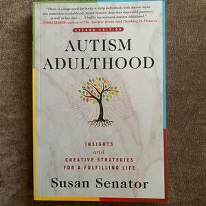 Autism Adulthood by Susan Senator